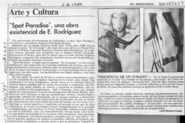 "Spot Paradise", una obra existencial de E. Rodríguez  [artículo] León Santoro Funés.