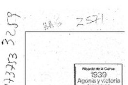 1939, Agonía y victoria  [artículo] Francisco Javier González Errázuriz.