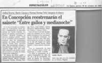 En Concepción reestrenarán el sainete "Entre gallos y medianoche"  [artículo].