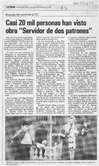 Casi 20 mil personas han visto obra "Servidor de dos patrones"  [artículo].