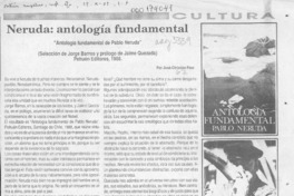 Neruda, "Antología fundamental"  [artículo] José-Christian Páez.