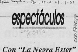 Con "La negra Ester" parte "De lo público a lo privado"