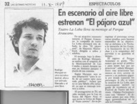 En escenario al aire libre estrenan "El pájaro azul"  [artículo].