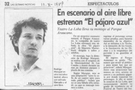 En escenario al aire libre estrenan "El pájaro azul"  [artículo].