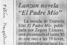 Lanzan novela "El padre mío"  [artículo].
