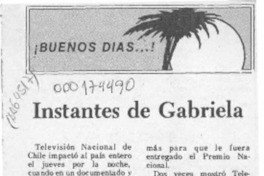 Instantes de Gabriela  [artículo] C.