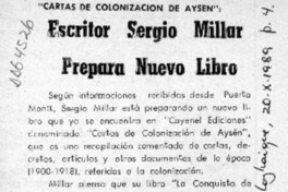 Escritor Sergio Millar prepara nuevo libro  [artículo].
