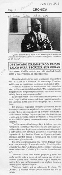 Destacado dramaturgo eligió Talca para escribir sus obras  [artículo].
