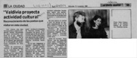 "Valdivia proyecta actividad cultural"  [artículo].