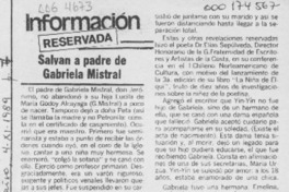Salvan a padre de Gabriela Mistral  [artículo].