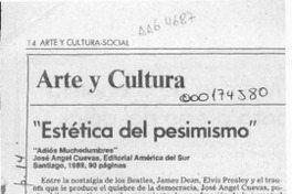 "Estética del pesimismo"  [artículo] Mario Tomás Schilling F.