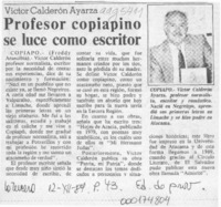 Profesor copiapino se luce como escritor  [artículo] Freddy Arancibia.
