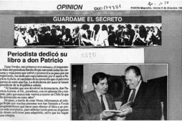 Periodista dedicó su libro a don Patricio  [artículo].