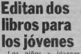 Editan dos libros para los jóvenes
