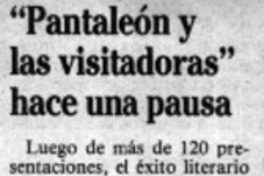 "Pantaleón y las visitadoras" hace una pausa