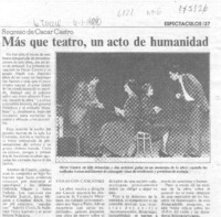 Más que teatro, un acto de humanidad