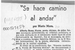 "Se hace camino al andar"  [artículo] Mario Mora.