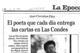 El poeta que cada día entrega las cartas en Las Condes  [artículo] Maura Brescia.