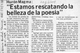 "Estamos rescatando la belleza de la poesía"  [artículo].