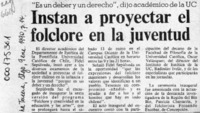 Instan a proyectar el folclore en la juventud  [artículo].