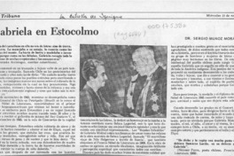 Gabriela en Estocolmo  [artículo] Sergio Muñoz Morales.