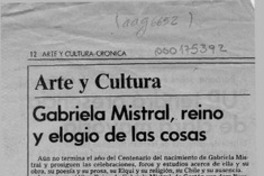 Gabriela Mistral, "Reino" y elogio de las cosas  [artículo] Sara Vial.