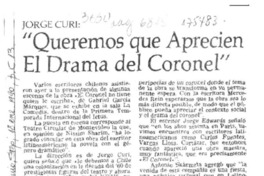 "Queremos que aprecien el drama del coronel"  [artículo].