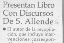 Presentan libro con discursos de S. Allende, EL PUEBLO TE DEFIENDE  [artículo].