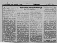 " -- Pero eran sólo palabras"  [artículo] José Joaquín Brunner.