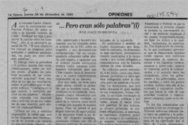 " -- Pero eran sólo palabras"  [artículo] José Joaquín Brunner.