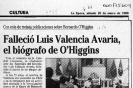 Falleció Luis Valencia Avaria, el biógrafo de O'Higgins  [artículo].