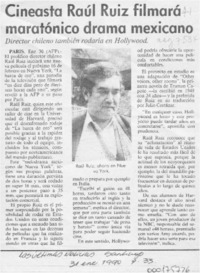 Cineasta Raúl Ruiz filmará maratónico drama mexicano  [artículo].