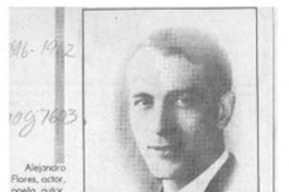Alejandro Flores, el eterno galán  [artículo] Mario Cánepa Guzmán.
