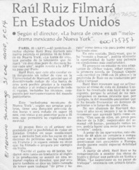 Raúl Ruiz filmará en Estados Unidos  [artículo].