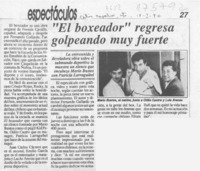 "El Boxeador" regresa golpeando muy fuerte  [artículo].