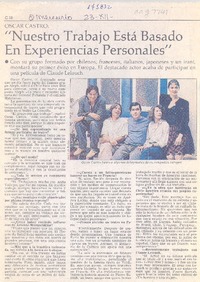 "Nuestro trabajo está basado en experiencias personales"
