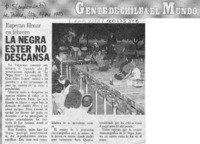 La Negra Ester no descansa  [artículo].