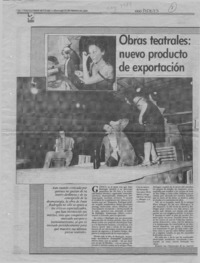 Obras teatrales, nuevo producto de exportación  [artículo] Raúl Arteaga.
