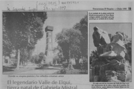 El Legendario Valle de Elqui, tierra natal de Gabriela Mistral