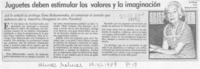 Juguetes deben estimular los valores y la imaginación  [artículo].