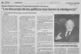 "Los discursos de los políticos nos hieren la inteligencia"