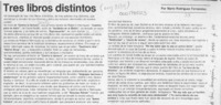 Tres libros distintos  [artículo] Mario Rodríguez Fernández.