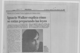 Ignacio Walker explica cómo se están preparando las leyes