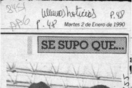 Se supo que --  [artículo].
