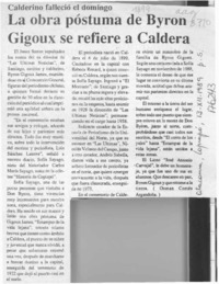 La obra póstuma de Byron Gigoux se refiere a Caldera  [artículo] Osmán Cortés Argandoña.