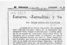 Latorre, "Zurzulita" y yo