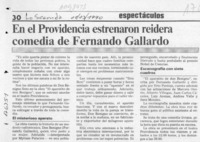En el Providencia estrenaron reidera comedia de Fernando Gallardo  [artículo].
