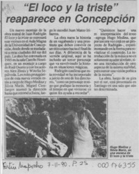 "El loco y la triste" reaparece en Concepción  [artículo].