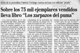 Sobre los 75 mil ejemplares vendidos lleva libro "Los zarpazos del puma"  [artículo].