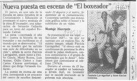 Nueva puesta en escena de "El boxeador"  [artículo].